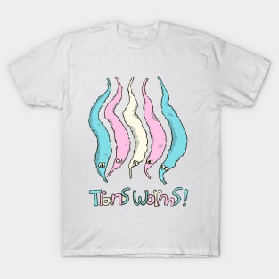 Trans Worms! T-Shirt